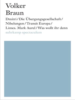 cover image of Dmitri / Die Übergangsgesellschaft / Nibelungen / Limes. Mark Aurel / Was wollt ihr denn